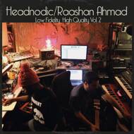 Raashan Ahmad & Headnodic - Low Fidelity, High Quality Vol. 2 (Black Friday 2015) 