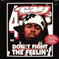Rappin' 4-Tay - Don't Fight The Feelin' 