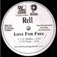 Rell - Love For Free 