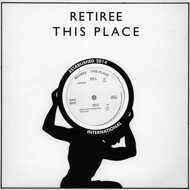 Retiree - This Place 