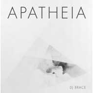 DJ Brace - Apatheia 