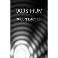 Ruben Bacher - Taos Hum 