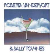 Roberta Vandervort & Sally Townes - Roberta Vandervort & Sally Townes 