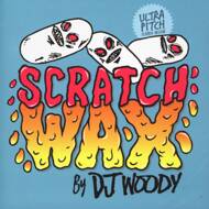 DJ Woody - Scratch Wax 