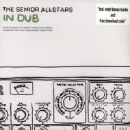The Senior Allstars - In Dub 
