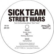 Sick Team - Street Wars / OdoriKuruu / Monkey Business 