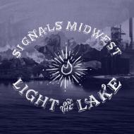 Signals Midwest - Light On The Lake 