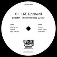 S.L.I.M. Rockwell - Selectah - The Unreleased 90's EP 
