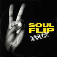 Various - Soul Flip Edits 