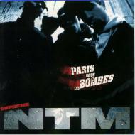 Supreme NTM - Paris Sous Les Bombes 