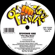 Spoonie Gee - The Big Beat / One Time Two Time Blow Your Mind 