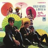 Sérgio Mendes & Brasil '66 - Look Around 