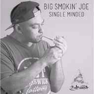 Big Smokin' Joe - Single Minded 
