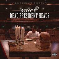 Royce Da 5’9 - Dead President Heads 