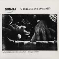 The Sun Ra Arkestra - Monorails And Satellites 