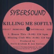Sybersound - Killing Me Softly 