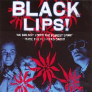 The Black Lips - We Did Not Know The Forest Spirit Made The Flowers Grow 