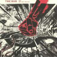The Bug - Bad / Get Out The Way 