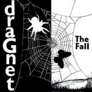 The Fall - Dragnet 