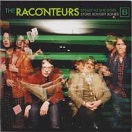 The Raconteurs - Steady, As She Goes / Store Bought Bones 