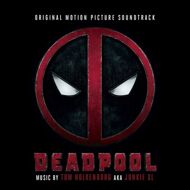 Tom Holkenborg (Junkie XL) - Deadpool (Soundtrack / O.S.T.) 