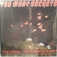 Too Many Secrets - Partisanen / Von Planet Zu Planet (Red Vinyl) 