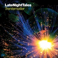 Trentemöller - Late Night Tales 