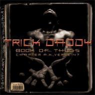 Trick Daddy - Book Of Thugs: Chapter AK Verse 47 