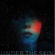 Mica Levi - Under The Skin (Soundtrack / O.S.T.) 