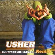 Usher - You Make Me Wanna... (Remix) 