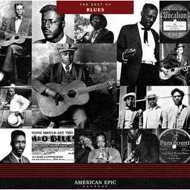 Various - American Epic: The Best Of Blues 