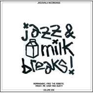 Various - Jazz & Milk Breaks Vol. 1 