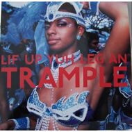 Various - Lif Up Yuh Leg An Trample: The Soca Train From Port Of Spain 
