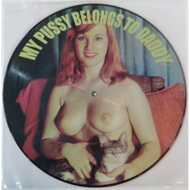 Various - My Pussy Belongs To Daddy (Picture Disc) 