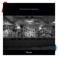 Various - Ten Years Of Phonica 