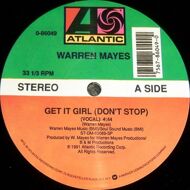 Warren Mayes - Get It Girl (Don't Stop) 