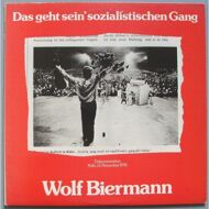 Wolf Biermann - Das Geht Sein' Sozialistischen Gang 
