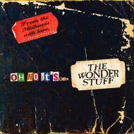 The Wonder Stuff - Oh No...It's The Wonder Stuff 