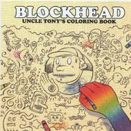 Blockhead - Uncle Tony's Coloring Book 