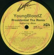YoungBloodZ - Presidential (Tha Remix) / Presidential 