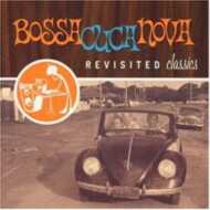 Various - BossaCucaNova (Revisited Classics) 