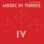 Magic In Threes - IV 