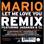 Mario - Let Me Love You (Remix) 